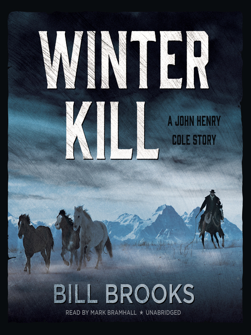 Title details for Winter Kill by Bill Brooks - Available
